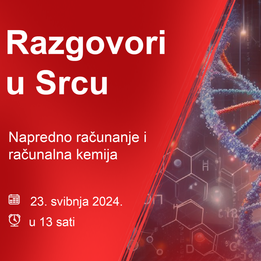 Razgovori u Srcu: Napredno računanje i računalna kemija, 23. 5. 2024.